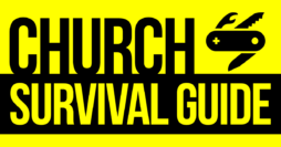 Church Survival Guide